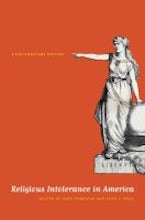 Religious Intolerance in America Religious Intolerance in America