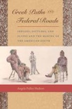 Creek Paths and Federal Roads Creek Paths and Federal Roads