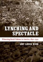 Lynching and Spectacle Lynching and Spectacle