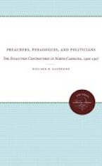 Preachers, Pedagogues, and Politicians Preachers, Pedagogues, and Politicians