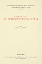 Lope De Vega, El Peregrino En Su Patria Lope De Vega, El Peregrino En Su Patria