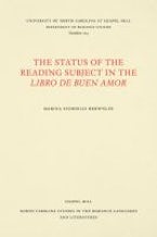 The Status of the Reading Subject in the Libro De Buen Amor The Status of the Reading Subject in the Libro De Buen Amor