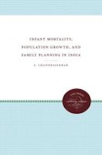 Infant Mortality, Population Growth, and Family Planning in India
