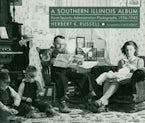A Southern Illinois Album A Southern Illinois Album