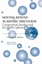 Moving Beyond Academic Discourse Moving Beyond Academic Discourse