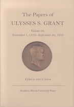 The Papers of Ulysses S. Grant V. 28; November 1, 1876-September 30, 1878