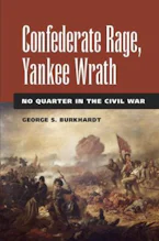 Cover of 'Confederate Rage, Yankee Wrath' 