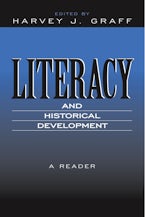 Literacy and Historical Development Literacy and Historical Development