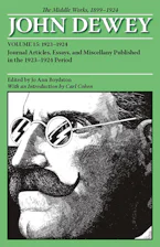 Cover of 'The Middle Works of John Dewey, Volume 15, 1899 - 1924' 