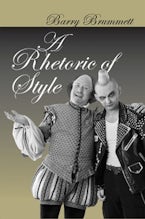 A Rhetoric of Style A Rhetoric of Style