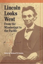 Lincoln Looks West Lincoln Looks West