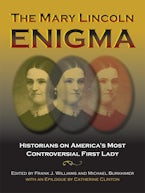 The Mary Lincoln Enigma