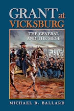 Grant at Vicksburg Grant at Vicksburg