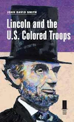 Cover of 'Lincoln and the U.S. Colored Troops' 