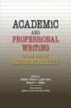 Academic and Professional Writing in an Age of Accountability Academic and Professional Writing in an Age of Accountability