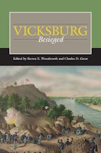 Vicksburg Besieged Vicksburg Besieged