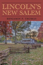 Lincoln’s New Salem