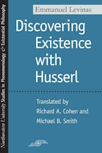 Discovering Existence with Husserl Discovering Existence with Husserl
