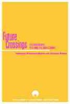 Future Crossings Future Crossings