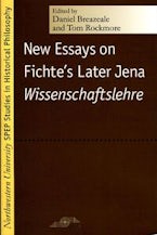 New Essays on Fichte’s Later Jena ""Wissenschaftslehre