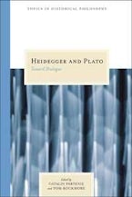 Heidegger and Plato Heidegger and Plato
