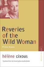 Reveries of the Wild Woman Reveries of the Wild Woman