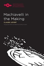 Machiavelli in the Making