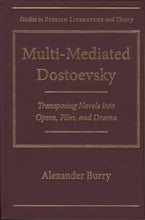 Multi-Mediated Dostoevsky Multi-Mediated Dostoevsky