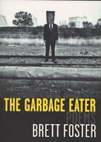 The Garbage Eater The Garbage Eater