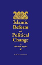 Islamic Reform and Political Change in Northern Nigeria Islamic Reform and Political Change in Northern Nigeria