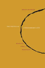 Cover of 'The Poetics of Unremembered Acts' 