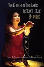 Cover of 'The Goodman Theatres Festival Latino' 