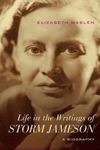 Life in the Writings of Storm Jameson Life in the Writings of Storm Jameson