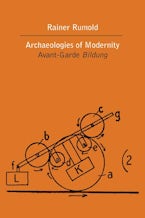 The Archaeologies of Modernity
