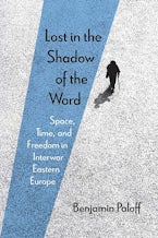 Lost in the Shadow of the Word Lost in the Shadow of the Word