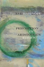 Perception in Aristotle’s Ethics