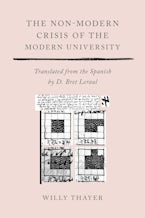 The Non-Modern Crisis of the Modern University