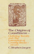 The Origins of Courtliness The Origins of Courtliness