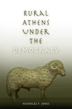 Cover of 'Rural Athens Under the Democracy' by Nicholas F. Jones 