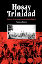 Cover of 'Hosay Trinidad' by Frank J. Korom 