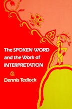The Spoken Word and the Work of Interpretation The Spoken Word and the Work of Interpretation