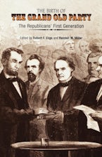 The Birth of the Grand Old Party