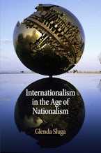 Internationalism in the Age of Nationalism
