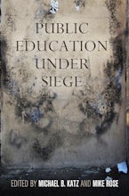 Public Education Under Siege