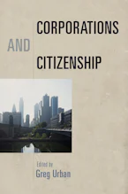 Cover of 'Corporations and Citizenship' by Greg Urban 