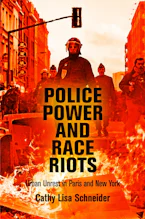 Cover of 'Police Power and Race Riots' by Cathy Lisa Schneider 