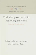 Cover of 'Critical Approaches to Six Major English Works' by R. M. Lumiansky and Herschel Baker 