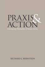 Praxis and Action Praxis and Action