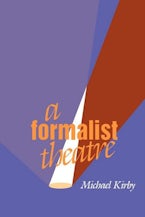 A Formalist Theatre A Formalist Theatre