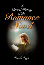 Cover of 'A Natural History of the Romance Novel' by Pamela Regis 
